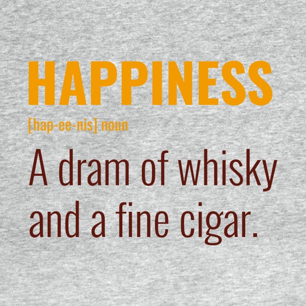 Happiness: Whisky and a Cigar by CHADDINGTONS